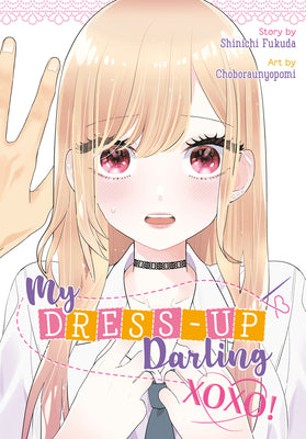 Cover Image for My Dress-Up Darling Xoxo! -- Shinichi Fukuda, Paperback
