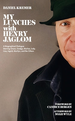 Cover Image for My Lunches with Henry Jaglom -- Henry Jaglom, Paperback