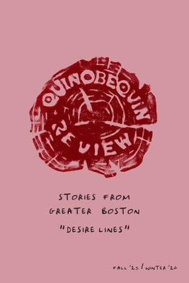 Cover Image for The Quinobequin Review (Fall '25 / Winter '26) -- Boston Area Artists and Writers, Paperback