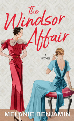 Cover Image for The Windsor Affair -- Melanie Benjamin, Library Binding