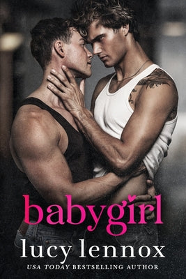 Cover Image for Babygirl -- Lucy Lennox, Paperback