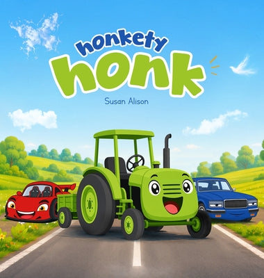 Cover Image for Honkety Honk -- Susan Alison, Hardcover