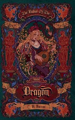 Cover Image for The Ballad of the Last Dragon -- C. a. Farran, Paperback