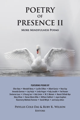 Cover Image for Poetry of Presence II: More Mindfulness Poems -- Phyllis Cole-Dai, Paperback