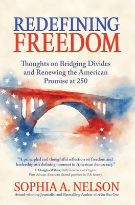 Cover Image for Redefining Freedom -- Sophia A. Nelson, Hardcover