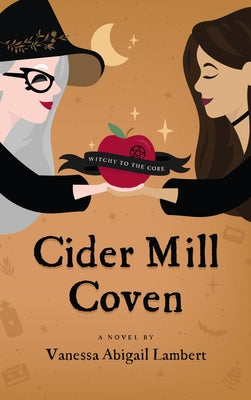 Cover Image for Cider Mill Coven -- Vanessa Abigail Lambert, Paperback
