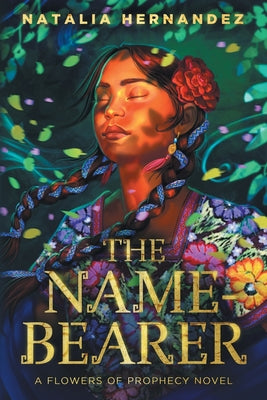 Cover Image for The Name-Bearer -- Natalia Hernandez, Paperback