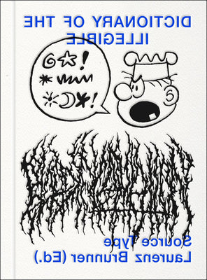 Cover Image for Dictionary of the Illegible -- Laurenz Brunner, Hardcover