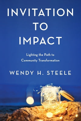 Cover Image for Invitation to Impact -- Wendy H. Steele, Paperback