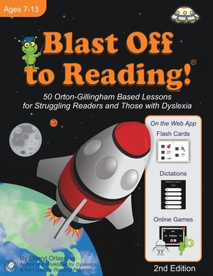 Cover Image for Blast Off to Reading!: 50 Orton-Gillingham Based Lessons for Struggling Readers and Those with Dyslexia -- Cheryl Orlassino, Paperback