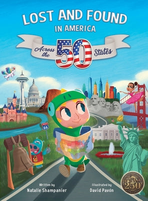 Cover Image for Lost and Found in America: Across the 50 States -- Natalie Shampanier, Hardcover