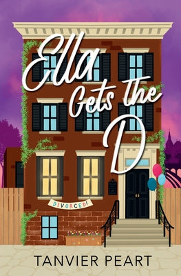 Cover Image for Ella Gets the D -- Tanvier Peart, Paperback