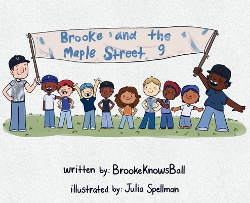 Cover Image for Brooke & the Maple Street 9 -- Brooke Knows Ball, Hardcover