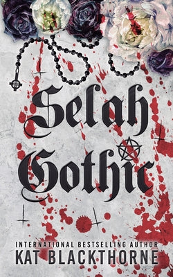 Cover Image for Selah Gothic -- Kat Blackthorne, Paperback