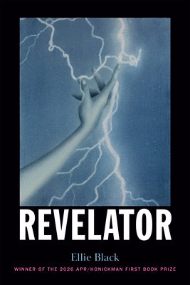 Cover Image for Revelator -- Ellie Black, Paperback