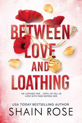 Cover Image for Between Love and Loathing -- Shain Rose, Paperback