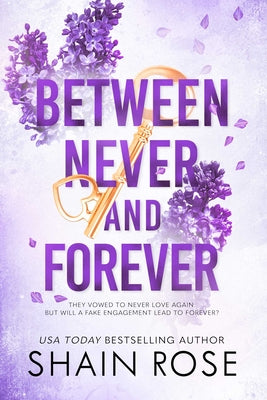 Cover Image for Between Never and Forever -- Shain Rose, Paperback