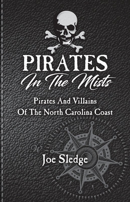 Cover Image for Pirates In The Mists -- Joe Sledge, Paperback
