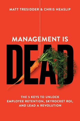 Cover Image for Management is Dead -- Matt Tresidder, Paperback