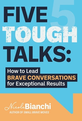 Cover Image for Five Tough Talks -- Nicole M. Bianchi, Hardcover