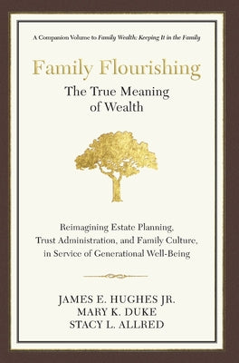 Cover Image for Family Flourishing -- James E. Hughes, Hardcover