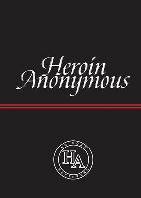 Cover Image for Heroin Anonymous: No More Suffering -- Heroin Anonymous World Services, Paperback