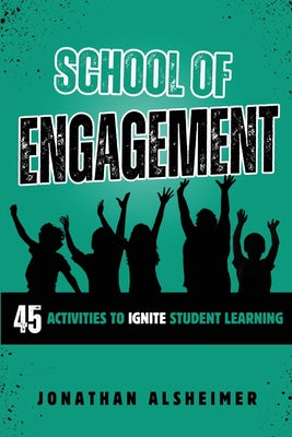 Cover Image for School of Engagement -- Jonathan Alsheimer, Paperback