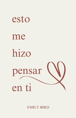 esto me hizo pensar en ti -- Emily Bird, Paperback