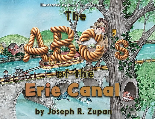 Cover Image for The ABC's of the Erie Canal -- Joseph Zupan, Paperback