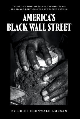 Cover Image for America's Black Wall Street -- Egunwale Chief Amusan, Hardcover