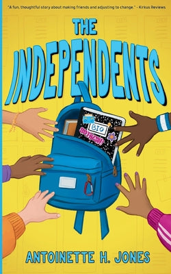 Cover Image for The Independents -- Antoinette H. Jones, Paperback