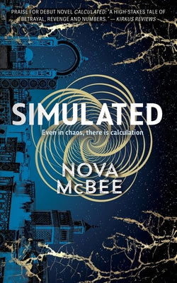 Cover Image for Simulated: A YA Action Adventure Series -- Nova McBee, Paperback