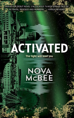 Cover Image for Activated: A YA Action Adventure Series -- Nova McBee, Paperback