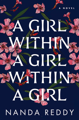 Cover Image for A Girl Within a Girl Within a Girl -- Nanda Reddy, Paperback