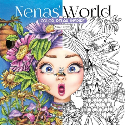 Cover Image for Nenas' World. Color. Relax. Inspire -- Annie Reyes, Paperback