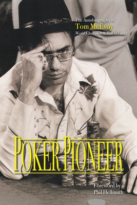 Cover Image for Poker Pioneer -- Thomas K. McEvoy, Paperback