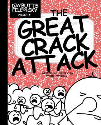 Cover Image for The Great Crack Attack -- Bill Svoboda, Paperback