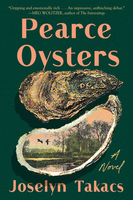 Cover Image for Pearce Oysters -- Joselyn Takacs, Paperback