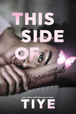 Cover Image for This Side of Beautiful -- Tiye, Paperback