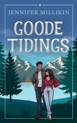 Cover Image for Goode Tidings -- Jennifer Millikin, Paperback