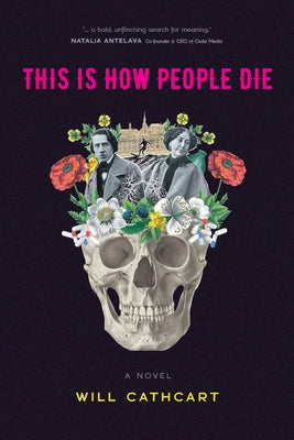 Cover Image for This is How People Die -- Will Cathcart, Paperback