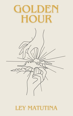 Cover Image for Golden Hour -- Ley Matutina, Paperback