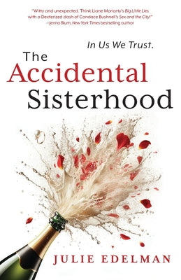 Cover Image for The Accidental Sisterhood -- Julie Edelman, Paperback