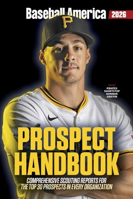Cover Image for Baseball America 2026 Prospect Handbook -- The Editors at Baseball America, Paperback