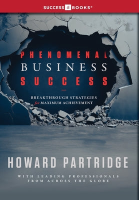 Cover Image for Phenomenal Business Success -- Successbooks Publishing, Hardcover