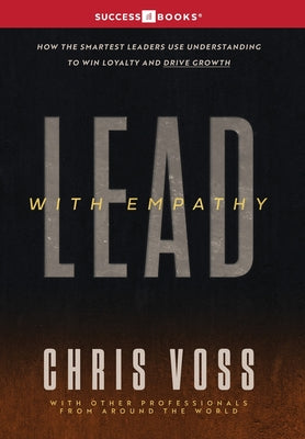 Cover Image for Lead with Empathy -- Successbooks Publishing, Hardcover