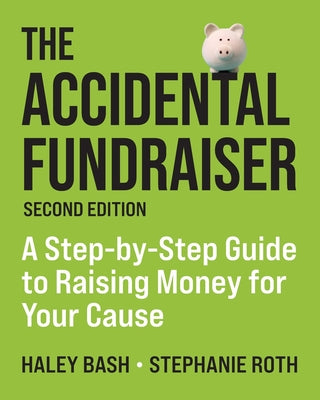 Cover Image for The Accidental Fundraiser -- Haley Bash, Paperback
