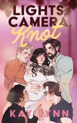 Cover Image for Lights, Camera, Knot -- Kay Lynn, Paperback