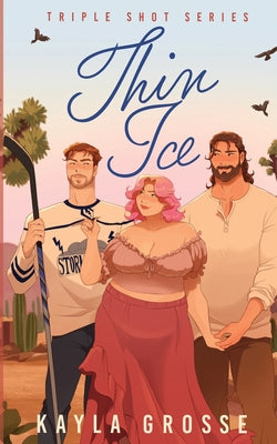 Cover Image for Thin Ice -- Kayla Grosse, Paperback