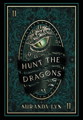 Cover Image for Hunt the Dragons -- Miranda Lyn, Hardcover